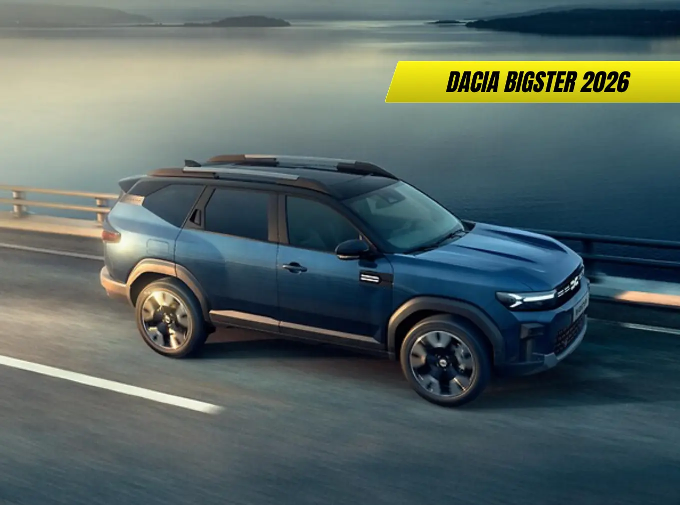 Dacia Bigster 2026 : Date de sortie, prix et fonctionnalités - Autos Blog